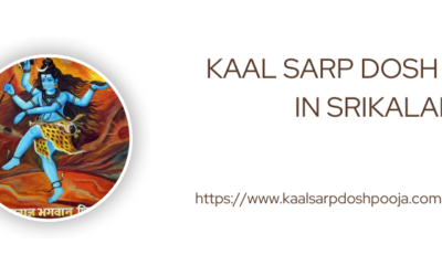 Experience the Profound Impact of Kaal Sarp Dosh Puja Srikalahasti  