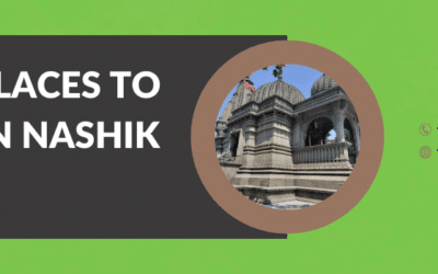  Best Places to Visit in Nashik: A Comprehensive Guide