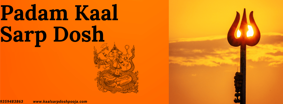 Unlocking the Mysteries of Padam Kaal Sarp Dosh: Types, Symptoms & Remedies