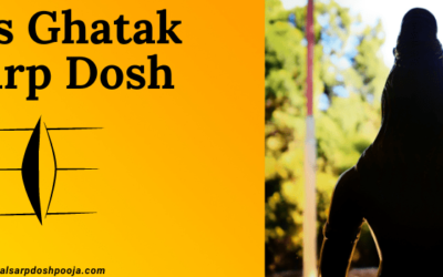Understanding Ghatak Kaal Sarp Dosh: Symptoms, Causes, and Remedies