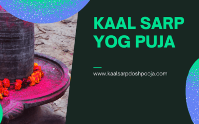 Kaal Sarp Yog Puja: A Comprehensive Guide