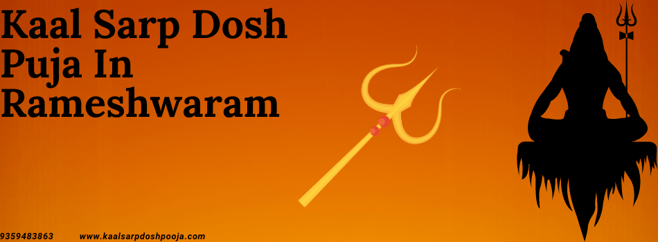 kaal sarp dosh puja in rameshwaram