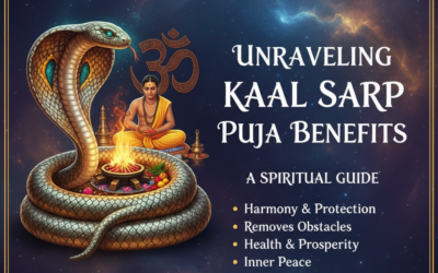 Unraveling Kaal Sarp Puja Benefits: A Spiritual Guide