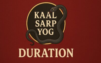 Kaal Sarp Yog Duration